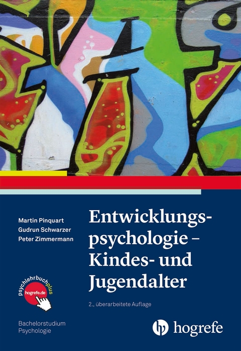 Entwicklungspsychologie - Kindes- und Jugendalter - Martin Pinquart, Gudrun Schwarzer, Peter Zimmermann