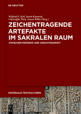 Zeichentragende Artefakte im sakralen Raum - 