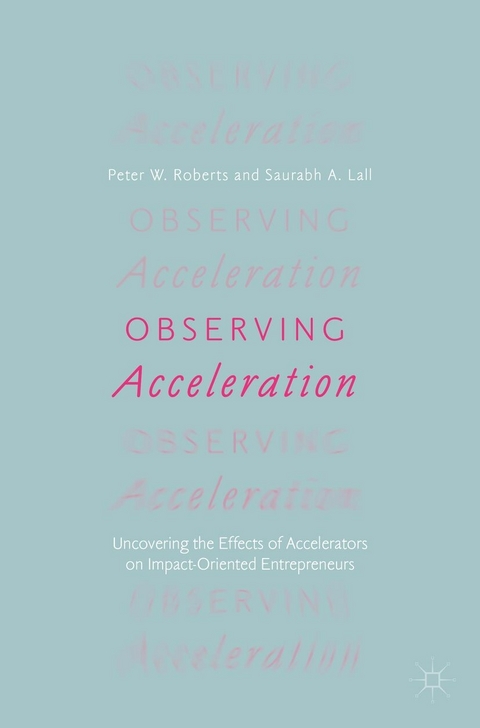 Observing Acceleration - Peter W. Roberts, Saurabh A. Lall