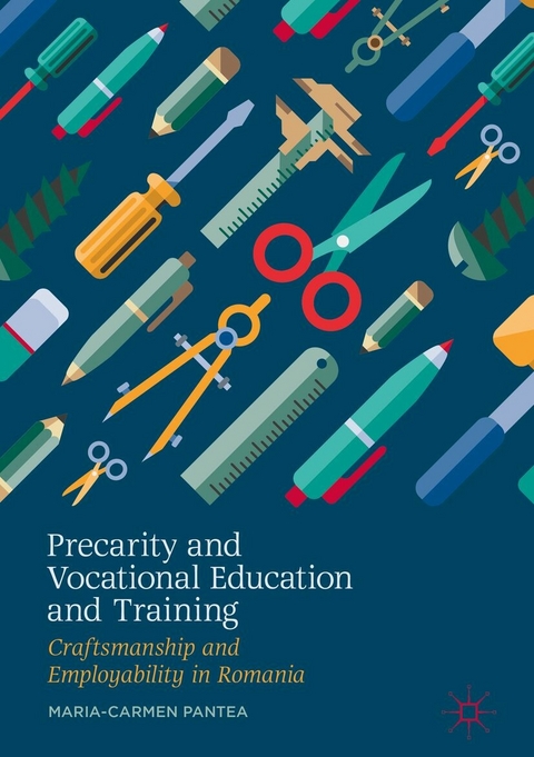 Precarity and Vocational Education and Training - Maria-Carmen Pantea