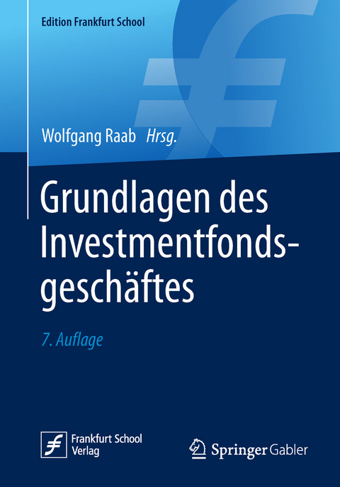 Grundlagen des Investmentfondsgeschäftes - 