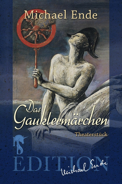 Das Gauklermärchen - Michael Ende