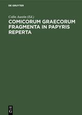 Comicorum Graecorum Fragmenta in papyris reperta - 