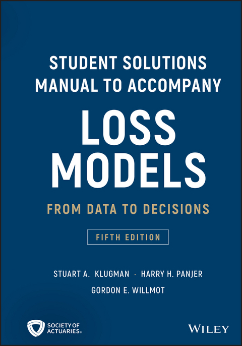 Loss Models - Stuart A. Klugman, Harry H. Panjer, Gordon E. Willmot