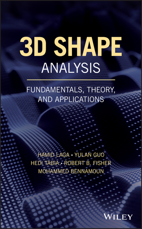 3D Shape Analysis - Hamid Laga, Yulan Guo, Hedi Tabia, Robert B. Fisher, Mohammed Bennamoun