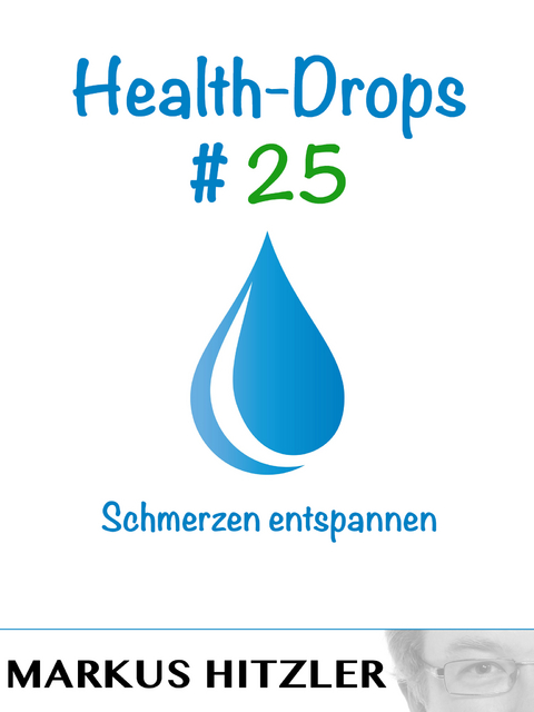 Health-Drops #025 - Markus Hitzler