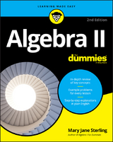 Algebra II For Dummies -  Mary Jane Sterling