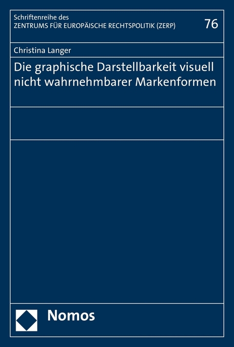 Die graphische Darstellbarkeit visuell nicht wahrnehmbarer Markenformen - Christina Langer