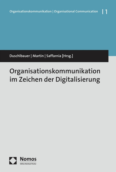 Organisationskommunikation im Zeichen der Digitalisierung - 