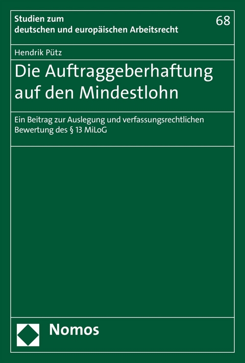 Die Auftraggeberhaftung auf den Mindestlohn - Hendrik Pütz