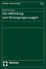 Die Abfindung von Versorgungszusagen - Alexander Heider