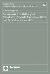 Die zivilrechtliche Haftung bei fehlerhaften Produktinformationsblättern und Basisinformationsblättern - Matthias Taggeselle