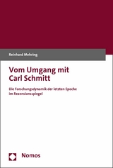 Vom Umgang mit Carl Schmitt - Reinhard Mehring