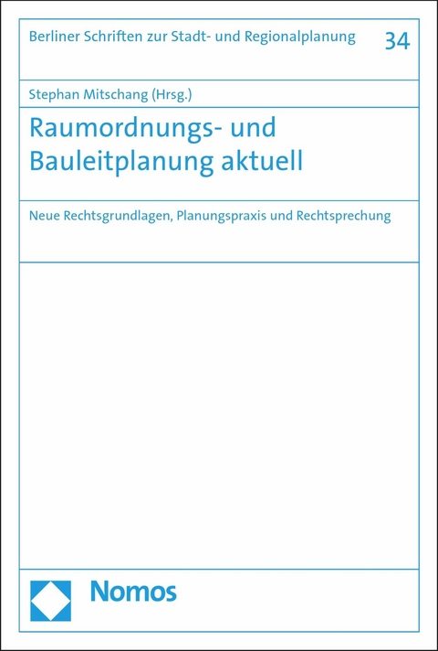 Raumordnungs- und Bauleitplanung aktuell - 