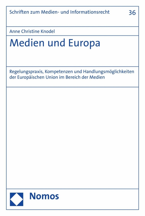 Medien und Europa - Anne Christine Knodel