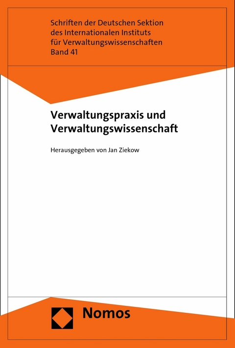 Verwaltungspraxis und Verwaltungswissenschaft - 