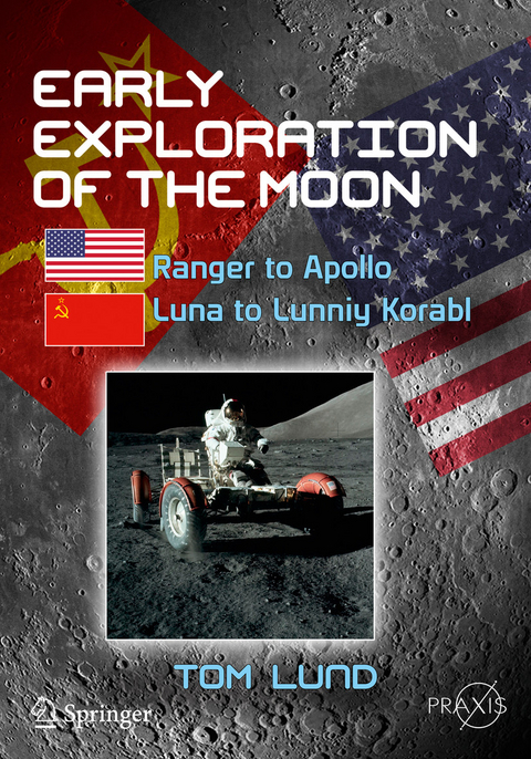 Early Exploration of the Moon - Tom Lund