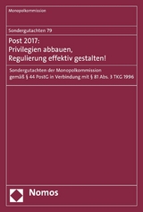 Sondergutachten 79: Post 2017: Privilegien abbauen, Regulierung effektiv gestalten! - 