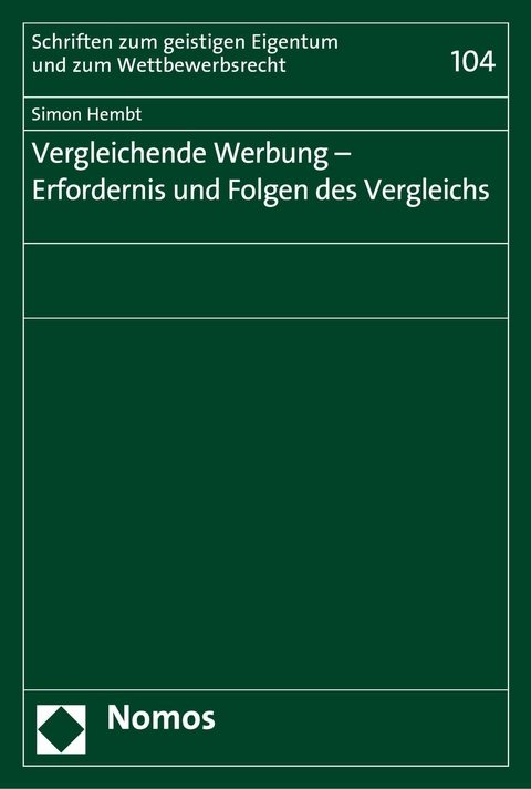 Vergleichende Werbung - Erfordernis und Folgen des Vergleichs - Simon Hembt