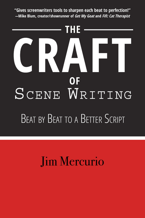 The Craft of Scene Writing - Jim Mercurio