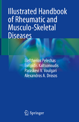 Illustrated Handbook of Rheumatic and Musculo-Skeletal Diseases - Eleftherios Pelechas, Evripidis Kaltsonoudis, Paraskevi V. Voulgari, Alexandros A. Drosos