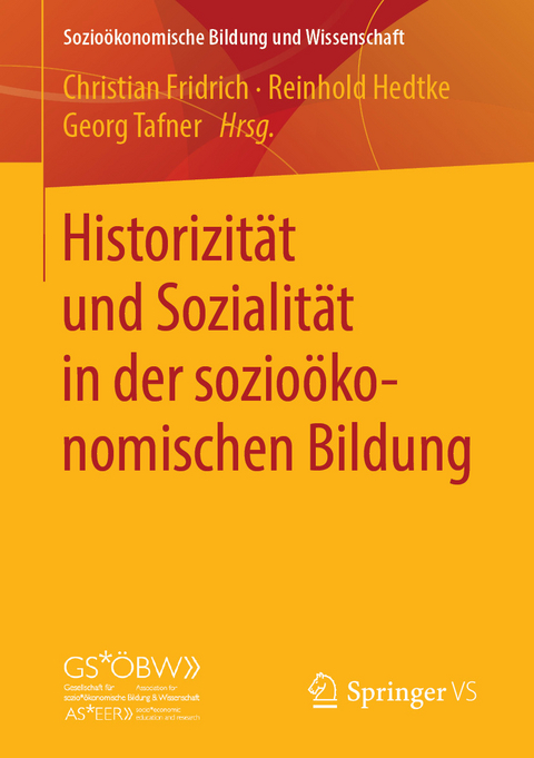 Historizität und Sozialität in der sozioökonomischen Bildung - 