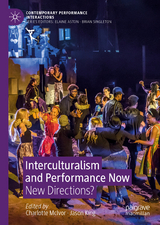 Interculturalism and Performance Now - 