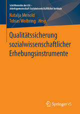 Qualitätssicherung sozialwissenschaftlicher Erhebungsinstrumente - 