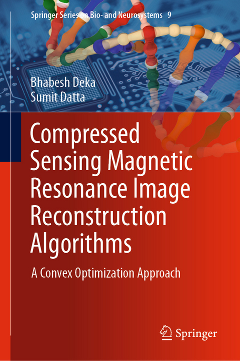 Compressed Sensing Magnetic Resonance Image Reconstruction Algorithms - Bhabesh Deka, Sumit Datta