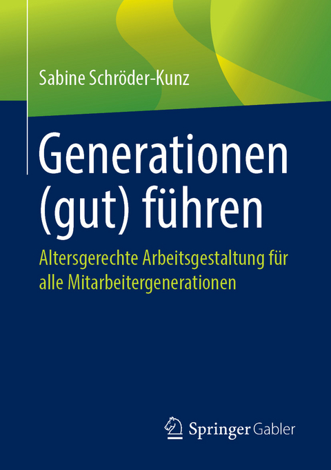 Generationen (gut) führen - Sabine Schröder-Kunz