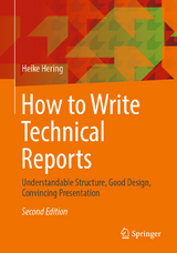 How to Write Technical Reports - Heike Hering