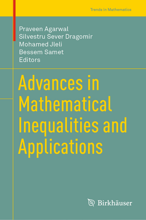 Advances in Mathematical Inequalities and Applications - 