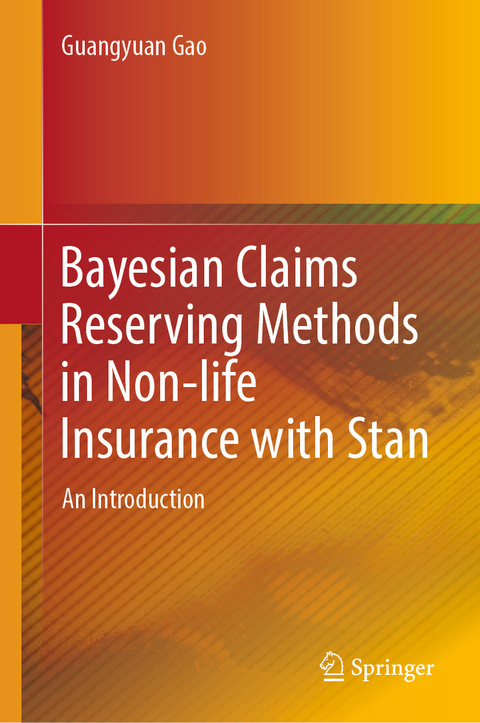 Bayesian Claims Reserving Methods in Non-life Insurance with Stan -  Guangyuan Gao