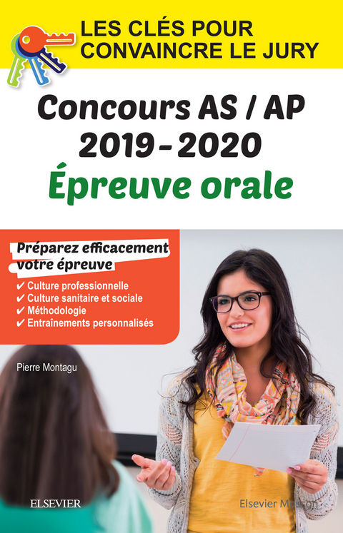 Concours aide-soignant et auxiliaire de puériculture Épreuve orale IFAS/IFAP 2019-2020 -  Pierre Montagu