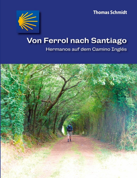 Von Ferrol nach Santiago - 