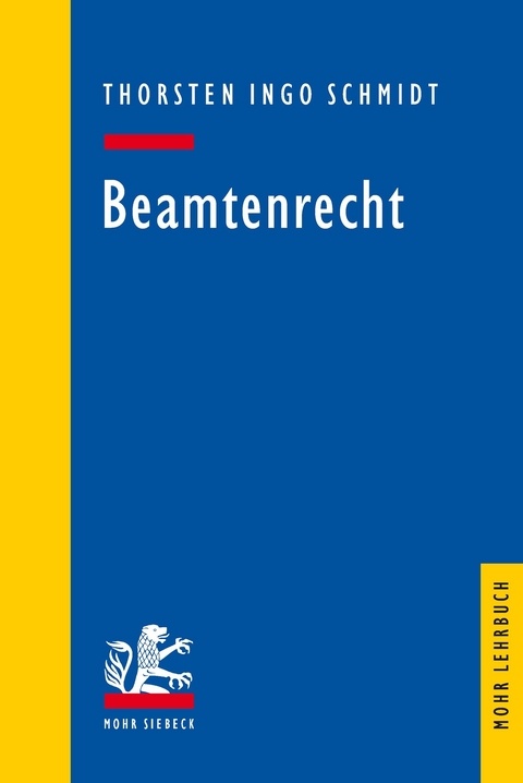 Beamtenrecht -  Thorsten Ingo Schmidt