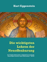 Die wichtigsten Lehren der Neuoffenbarung - Kurt Eggenstein