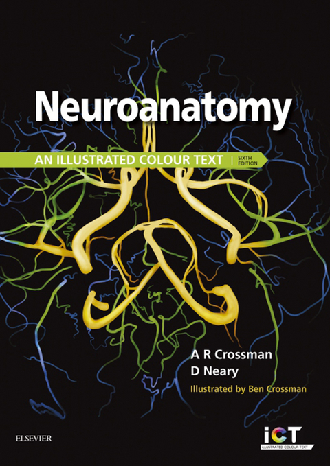 Neuroanatomy: an Illustrated Colour Text -  Alan R. Crossman,  David NEARY