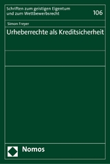 Urheberrechte als Kreditsicherheit - Simon Freyer