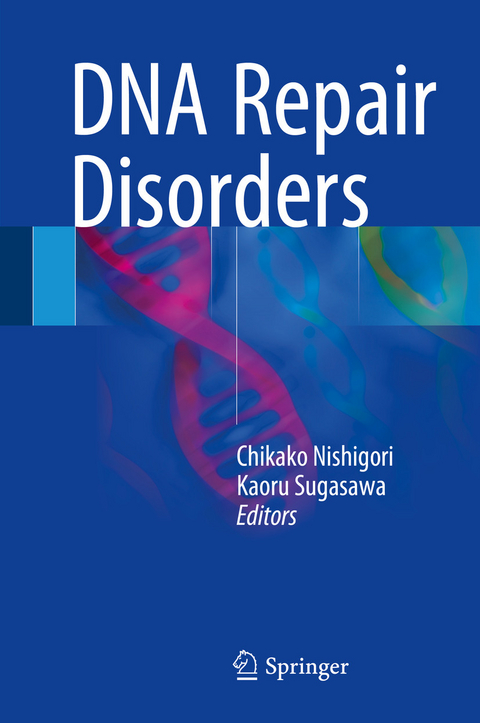 DNA Repair Disorders - 