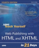 Sams Teach Yourself Web Publishing with HTML & XHTML in 21 Days - Lemay, Laura; Colburn, Rafe