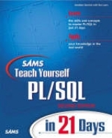 Sams Teach Yourself PL/SQL in 21 Days - Gennick, Jonathan; Luers, Tom