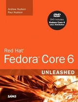 Red Hat Fedora Core 6 Unleashed - Hudson, Paul; Hudson, Andrew