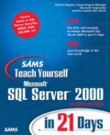 Sams Teach Yourself Microsoft SQL Server 2000 in 21 Days - Waymire, Richard; Sawtell, Rick