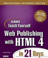 Sams Teach Yourself Web Publishing with HTML 4 in 21 Days, Professional Reference Edition, Second Edition - Lemay, Laura; Tyler, Denise; Colburn, Rafe