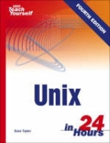 Sams Teach Yourself Unix in 24 Hours - Taylor, Dave