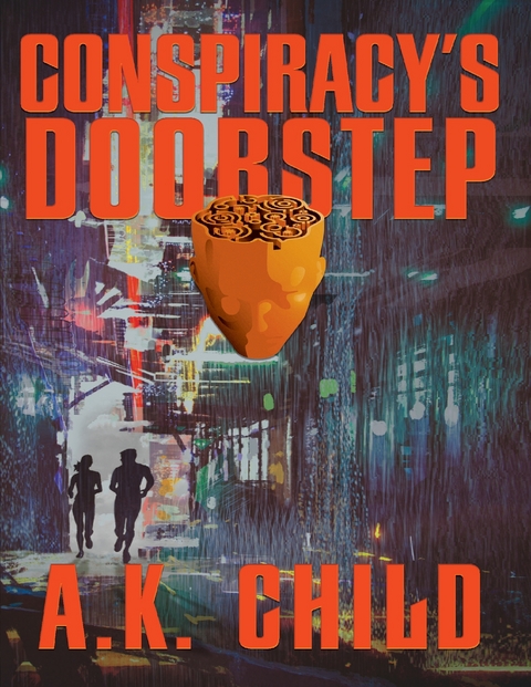 Conspiracy's Doorstep -  Child A.K. Child