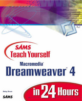 Sams Teach Yourself Macromedia Dreamweaver 4 in 24 Hours - Bruce, Betsy