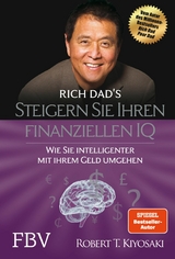 Steigern Sie Ihren finanziellen IQ - Robert T. Kiyosaki