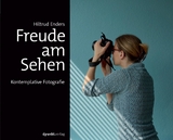 Freude am Sehen - Hiltrud Enders